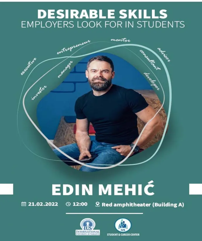 Desirable Skills Employers Look for in Students - Lecture by Edin Mehić