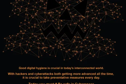 Cyberspace Awareness Month - #Be Safe in Cyberspace