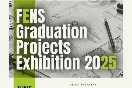 FENS Graduation Projects Exhibition 2025